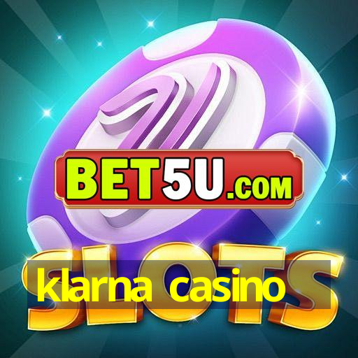 klarna casino